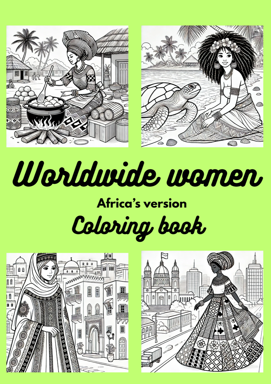 WORLDWIDE WOMEN (Africa's version) Coloring Book